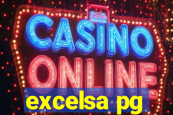 excelsa pg